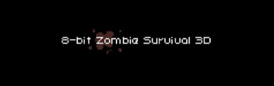 8 Bit Zombie Survival 3D Image