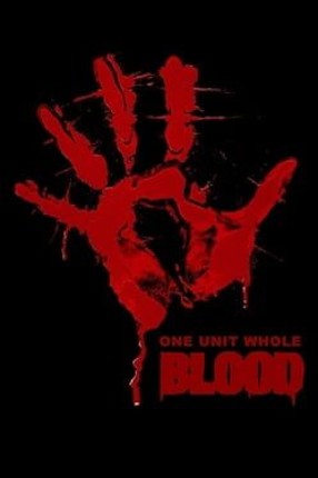 Blood: One Unit Whole Blood Game Cover