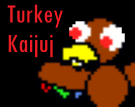 Giant Turkey Kaijuj Image