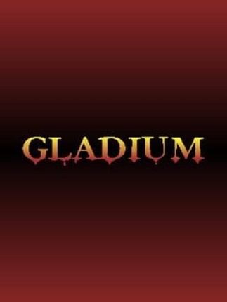 GLADIUM Game Cover