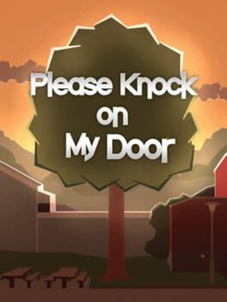 Please Knock on My Door Game Cover