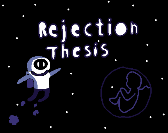 Rejection Thesis Game Cover