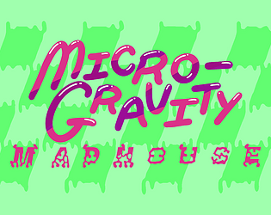 Micro-Gravity Madhouse Image