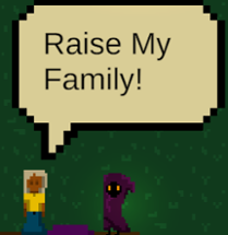 Raise My Family! Image