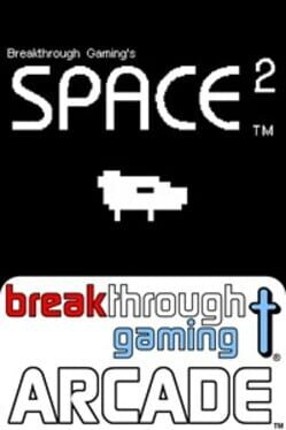 Space 2: Breakthrough Gaming Arcade Game Cover