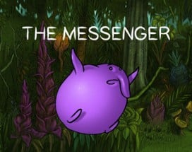 THE MESSENGER [GGJ18] Image