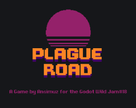 Plague Road Image