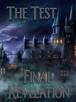 The Test: Final Revelation Game Cover