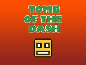 Tomb of the Dash Image