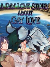 A Gay Love Story About Gay Love Image
