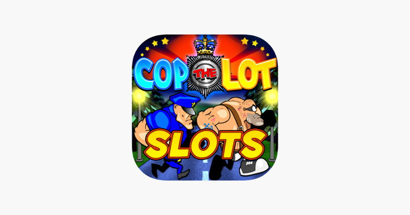 Cop The Lot Slots Game Cover