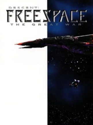 Descent: Freespace - The Great War Game Cover