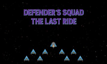 Defender's Squad: The Last Ride Image