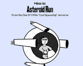 Mixx in: Asteroid Run Image