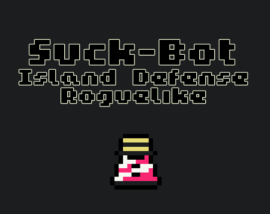Suck-Bot: Island Defense Roguelike Game Cover