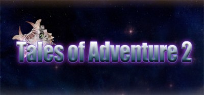Tales of Adventure 2 Image