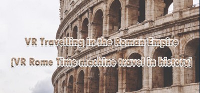VR Travelling in the Roman Empire (VR Rome Time machine travel in history) Image