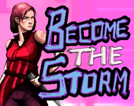 Become the Storm Image