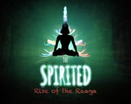 The Spirited - Rise of the Raga 1 Image