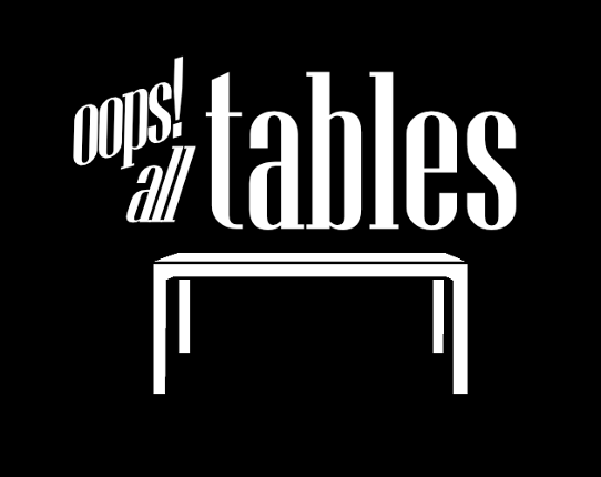 Oops! All Tables Game Cover