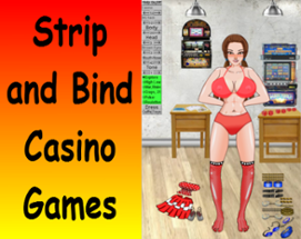 Strip And Bind Casino Games Image