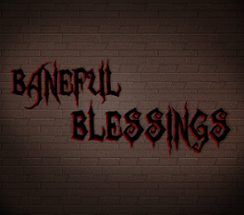 Baneful Blessings Image