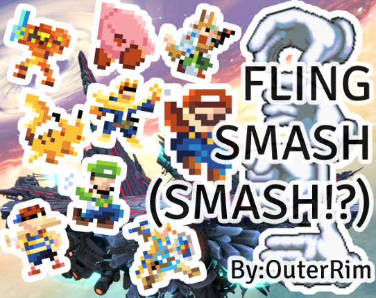 Fling! Smash! (Smash!?) Game Cover