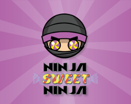 Ninja Sweet Ninja Image