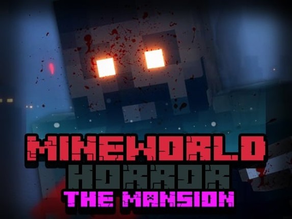 MineWorld Horror The Mansion Game Cover