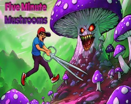 5 Minute Mushrooms Image