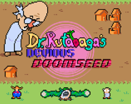 Dr. Rutabaga's Devious Doomseed Image