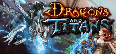 Dragons and Titans Image
