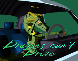 Dragons Can't Drive! Image