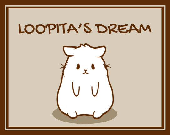 Loopitas's dream Game Cover