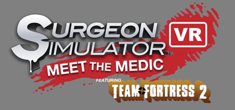 Surgeon Simulator VR: Meet The Medic Game Cover