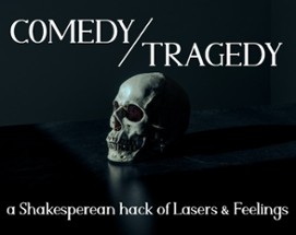 COMEDY/TRAGEDY Image