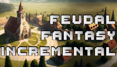 Feudal Fantasy Incremental Image