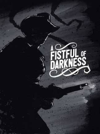 A Fistful of Darkness Game Cover