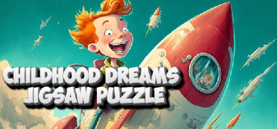 Childhood Dreams - Jigsaw Puzzle Image