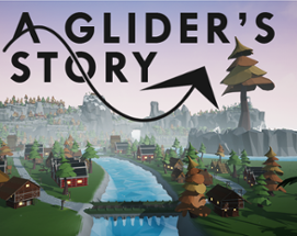 A Glider's Story - Beta Image