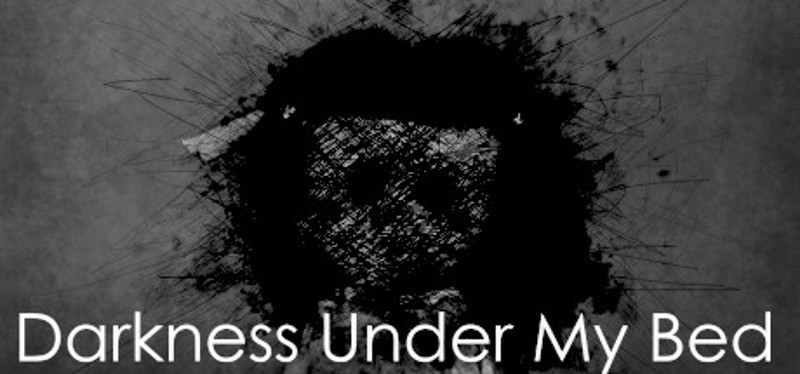 Darkness Under My Bed Game Cover