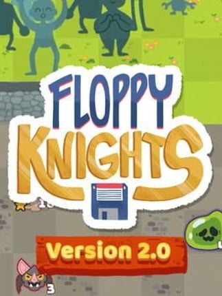 Floppy Knights: Version 2.0 Game Cover