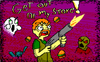 Get Out Of My Store! Image