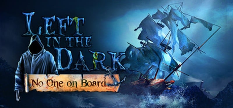 Left in the Dark: No One on Board Game Cover