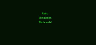 Retro Elimination Flashcards Image