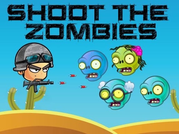 Shooting the Zombies, Fullscreen HD Shooting Game Game Cover