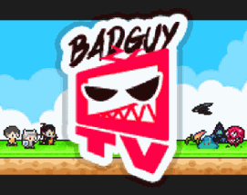 Bad Guy TV Image