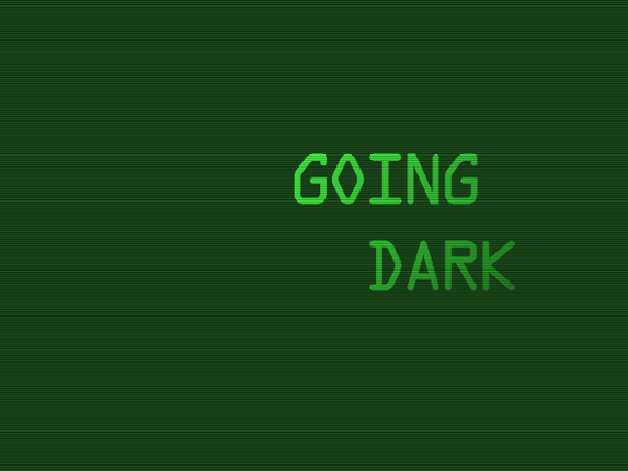 Going Dark Game Cover