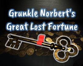 Grunkle Norbert's Great Lost Fortune Image