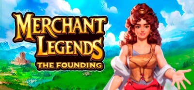 Merchant Legends: The Founding Image